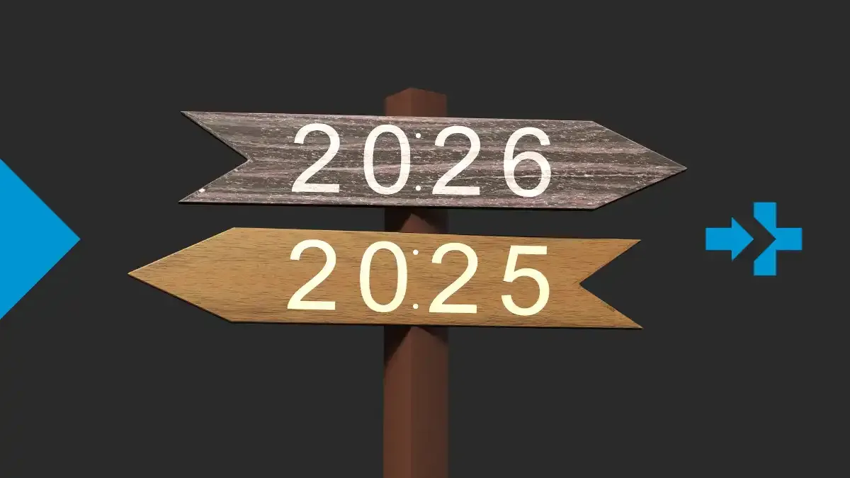 Wegweiser mit den Jahreszahlen 2025 und 2026, der den Übergang zwischen Rückblick und Ausblick darstellt.